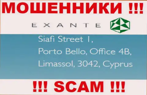 ЭКСАНТЕ - это обманщики !!! Спрятались в оффшоре по адресу Siafi Street 1, Porto Bello, Office 4B, Limassol, 3042, Cyprus и прикарманивают деньги людей