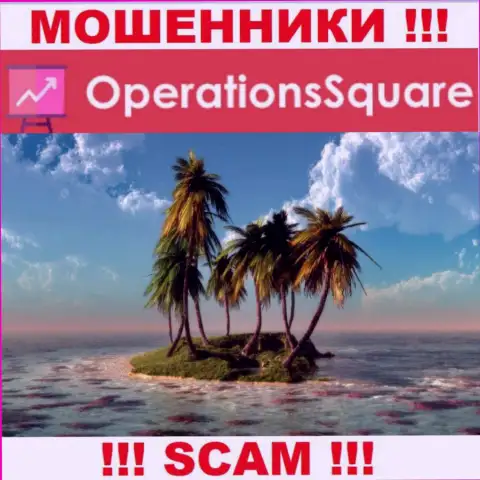 Не верьте OperationSquare Com - у них напрочь отсутствует инфа относительно юрисдикции их организации